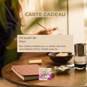 Carte Cadeau 1 atelier d'écriture